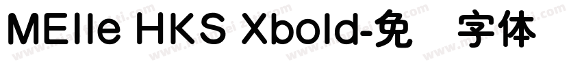 MEIle HKS Xbold字体转换